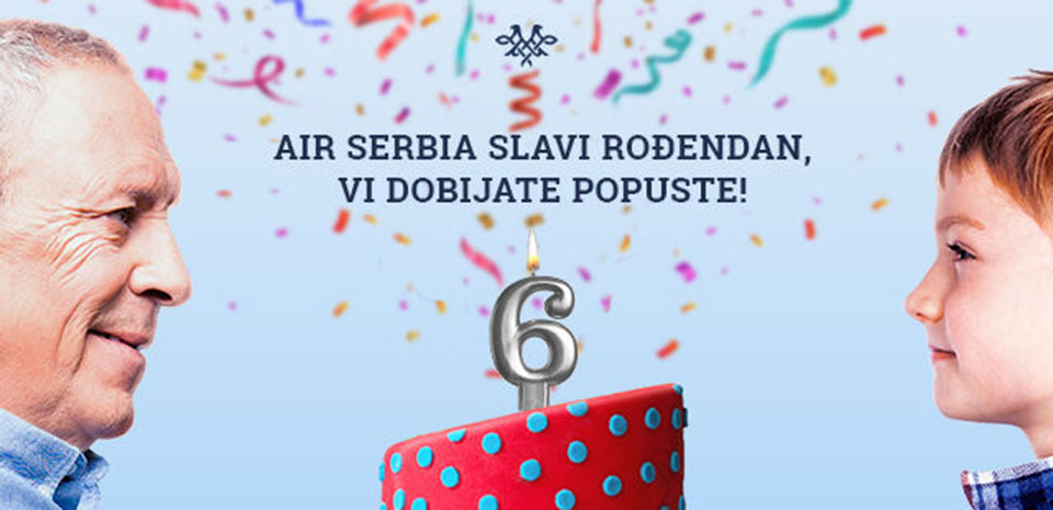 Air Serbia - Slavi šesti rođendan - Vi dobijate popuste!